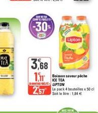 MAY  TEA  COMPTE PROELITE  (-30%)  3,68  Bisson saveur piche  ICE TEA  UPTON  2.57 Le pack 4 bouteilles x 50 cl  le tre : 1,84 €  Lipton 