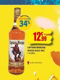 ww  Captain Morga  Ame  SPICEO GOLD  34%  CAPTAIN MORGAN SPICED GOLD 70CL *18,500/L  Crunit 2,99  ALLEE CENTRALE 