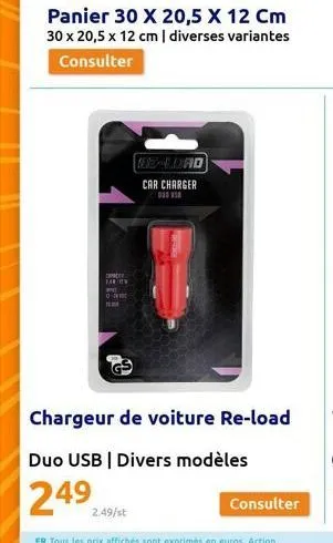 panier 30 x 20,5 x 12 cm 30 x 20,5 x 12 cm | diverses variantes consulter  taw wit  car charger  chargeur de voiture re-load  duo usb | divers modèles  249  