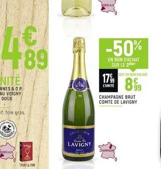 bordeaux  201  *2022 p.296  cham  lavigny  www  bordeaux  -50%  en bon d'achat sur le 2  1799  l'unite  champagne  champagne brut comte de lavigny  soit en bon d'achat  899 
