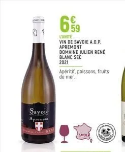 savoie aprement  €  l'unité vin de savoie a.o.p. apremont  domaine julien rené  blanc sec  2021  apéritif, poissons, fruits de mer.  savoie  4  