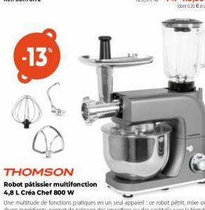 -13*  THOMSON  Robot pâtissier multifonction 4,8 L Créa Chef 800 W 