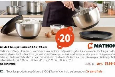 -20%  set de 2 bols pâtissiers ø 20 et 24 cm  idéal pour mélanger, fouetter ou encore conserver toutes les préparations grâce à leur couvercle. stables grâce à leur base en silicone, les 2 bols ont de