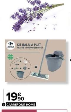 KIT BALAI À PLAT  home PLATTE VLOERWISSER SET  19%  CARREFOUR HOME 