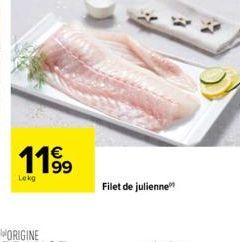 119⁹  Lekg  Filet de julienne 