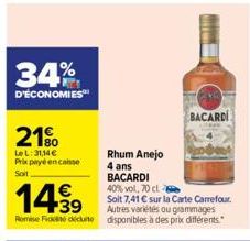 34%  D'ÉCONOMIES  21%  LeL: 31,14 € Prix payé encaisse Soit  T  BACARDI 