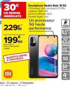 30€  DE REMISE IMMÉDIATE  199,⁹0  dont 0.02 € d'éco-participation  Lu  QUANTITÉ LIMITÉE A1000 PIECES  Un processeur 5G haute  229% performance  Xiaomi Redmi Note 1050  Smartphone Redmi Note 10 5G  - P