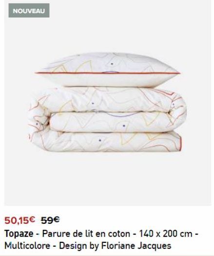 NOUVEAU  50,15€ 59€  Topaze - Parure de lit en coton - 140 x 200 cm - Multicolore - Design by Floriane Jacques 