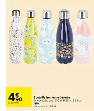 4.9⁹0  €  la boutelle  jare  bouteille isotherme décorée en inox double paroi 350 ml. h. 21 cm, ø 6.8 cm.  existe aussi en 500 ml 