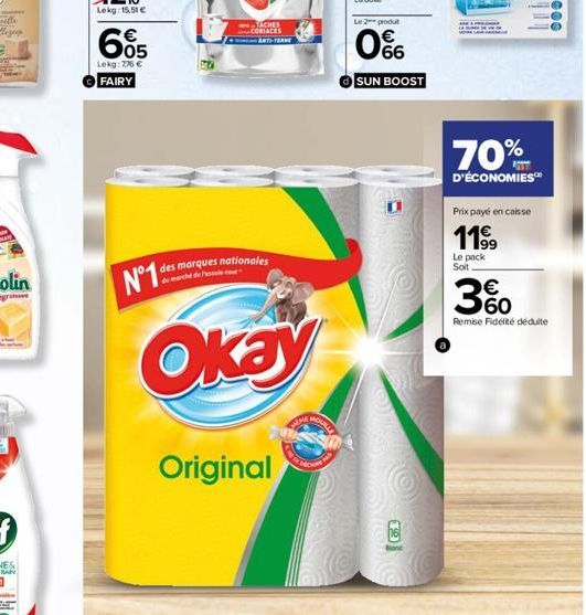 65  Lekg: 7,76 € FAIRY  N°1 de  TACHES CORIACES  ANTS-T  des marques nationales marché de Pessler  Okay  Original  MOULLE  HASSA  WEME  MEDF  SPA  Le 2 produ  66  SUN BOOST  70%  D'ÉCONOMIES™  Prix pa