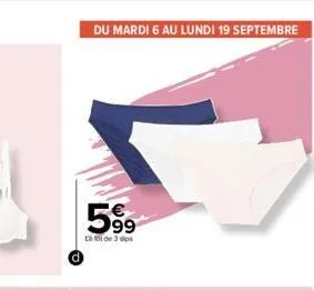 du mardi 6 au lundi 19 septembre  599  to de 3 sps 