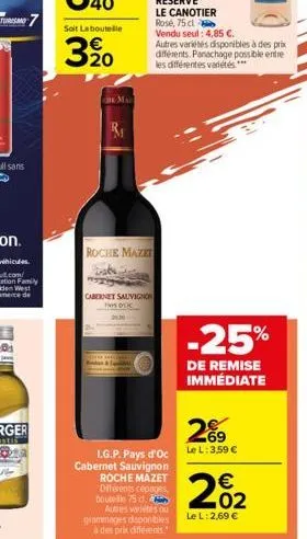 soit laboutelle  320  ma  cabernet sauvignon pmis occ 230  roche mazet wate  l.g.p. pays d'oc cabernet sauvignon roche mazet diferents cépages bouteille 75 d autres varietes ou grammages disponibles à