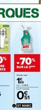 MARC  -70%  SUR LE 2 ME  Vendu soul  19  LeL:3,38 € Le 2 produl  01  ST MARC 