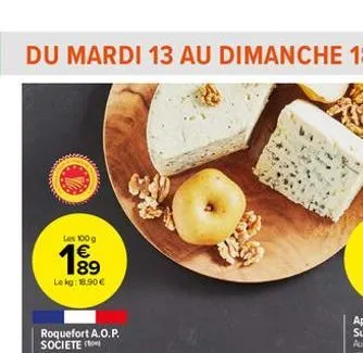 les 100 g  1€  lokg: 18.90 € 