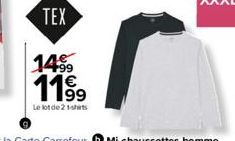 TEX  14⁹9  11⁹9  Le lot de 21-shirts 