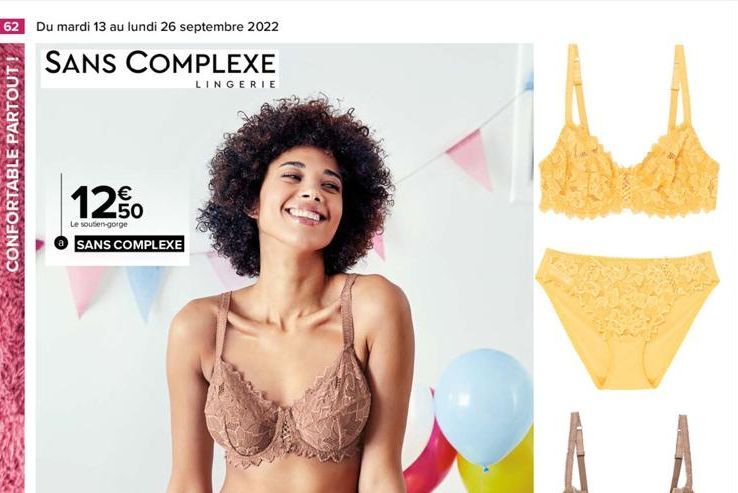 62 Du mardi 13 au lundi 26 septembre 2022  SANS COMPLEXE  CONFORTABLE PARTOUT!  12%  Le soutien-gorge  SANS COMPLEXE  LINGERIE  