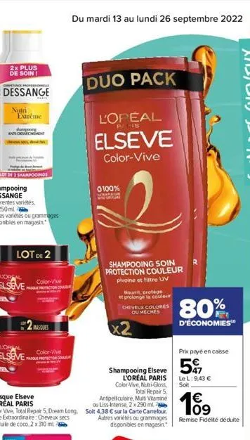 2x plus de soin!  competence professionnelle  c dessange  nutri extrême  shampooing anti-desschement  lot de 3 shampooings  lot de 2  loreal  elseve  loreal elseve protecton co  color-vive  color-vive