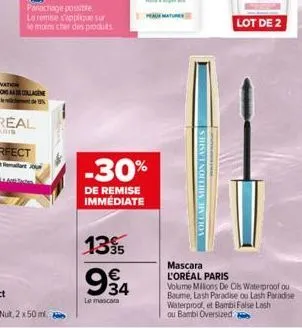 parachage possible.  la remse s'applique sur  le moins cher des produits  1395 €  -30%  de remise immédiate  9934  le mascara  volume million lashes  lot de 2  mascara  l'oréal paris volume millions d