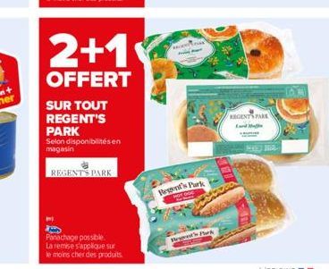 2+1  OFFERT  SUR TOUT REGENT'S PARK  Selon disponibilités en magasin  REGENT'S PARK  Panachage possible.  La remise s'applique sur le moins cher des produits.  M  Regent's Park  Regent's Park  REGENT'