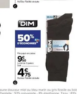 dim  50%  d'économies  pixpaye encaisse  9%  le lot de 3 pares sol  475  €  romisefidel deute  39/42 3  dim 