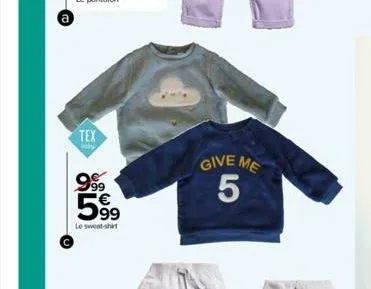 a  tex  bly  999  599  le sweat-shirt  give me  5 