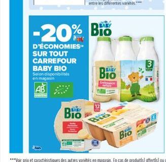 BIO  -20% Bio  D'ÉCONOMIES SUR TOUT  CARREFOUR  BABY BIO Selon disponibilités en magasin  AB  BASY  Guissance  Br  Bio  3  Fron 