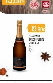 fanachage  possible  brut  2013  75 d  masal hachin vis 2020 ** page 5  19,90€  champagne baron-fuenté millésime 
