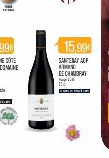 PARIS EN 20020  DURANES  15,996  SANTENAY AOP ARMAND DE CHAMBRAY  Rouge 2016 75 d  SE CONSERVE JUSQU'À 2 ANS 