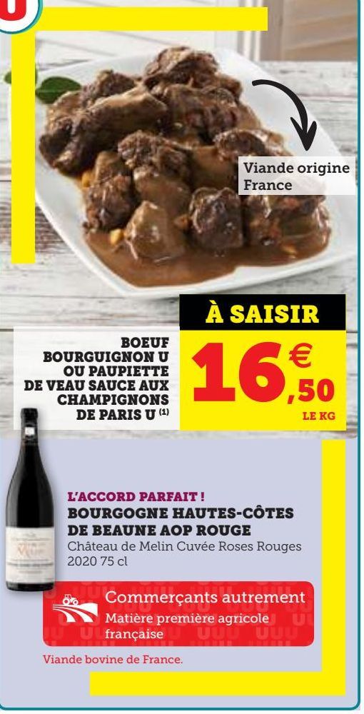 BOEUF BOURGUIGNON U OU PAUPIETTE DE VEAU SAUCE AUX CHAMPIGNONS DE PARIS U