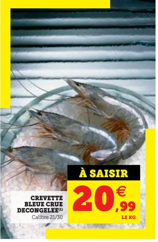 CREVETTE BLEUE CRUE DECONGELEE