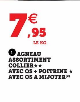 AGNEAU ASSORTIMENT COLLIER AVEC OS + POITRINE AVEC OS A MIJOTER