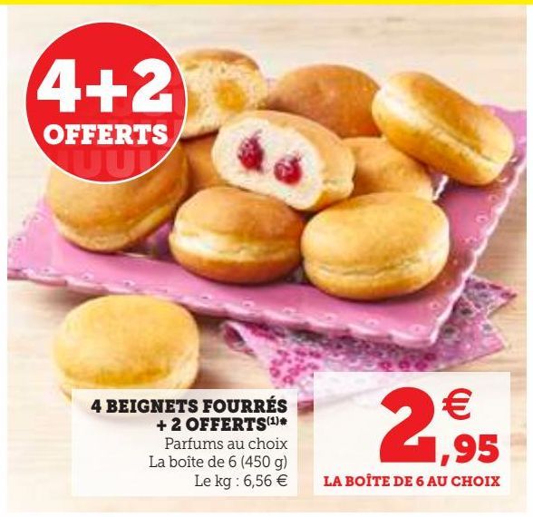 4 BEIGNETS FOURRES + 2 OFFERTS