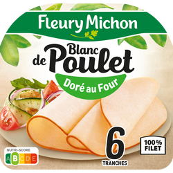 BLANC DE POULET  DORE AU FOUR  FLEURY MICHON