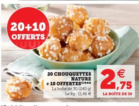 20 chouquettes + 10 offertes