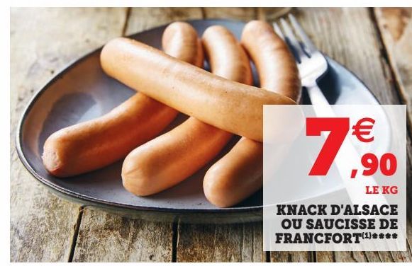 KNACK D'ALSACE OU SAUCISSE DE FRANCFORT(1)****