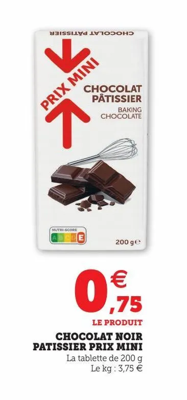 chocolat noir patissier prix mini