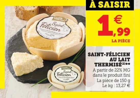 saint-félicien au lait thermisé