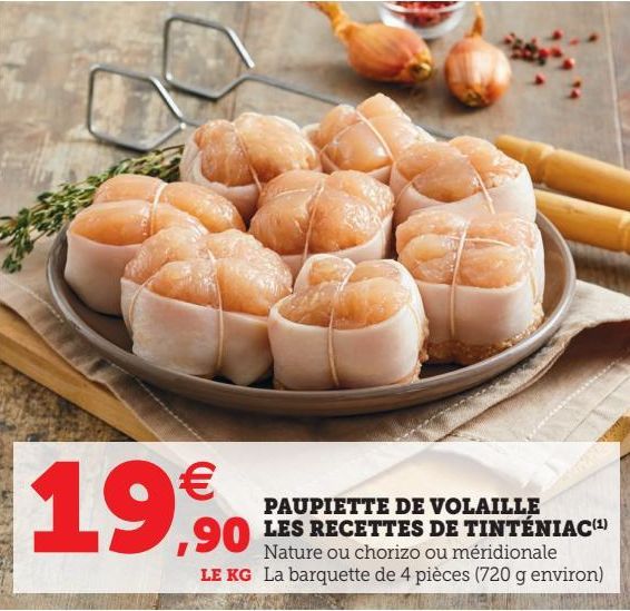 PAUPIETTE DE VOLAILLE LES RECETTES DE TINTÉNIAC