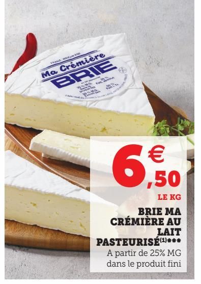 BRIE MA CRÉMIÈRE AU LAIT PASTEURISÉ