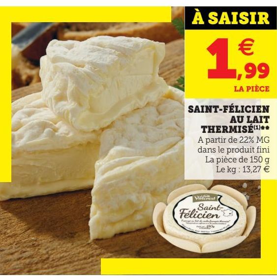 SAINT-FÉLICIEN AU LAIT THERMISÉ