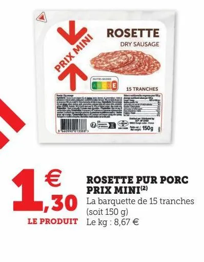 rosette pur porc prix mini