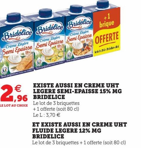 EXISTE AUSSI EN CREME UHT LEGERE SEMI-EPAISSE 15% MG BRIDELICE