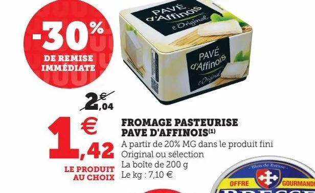 fromage pasteurise pave d'affinois