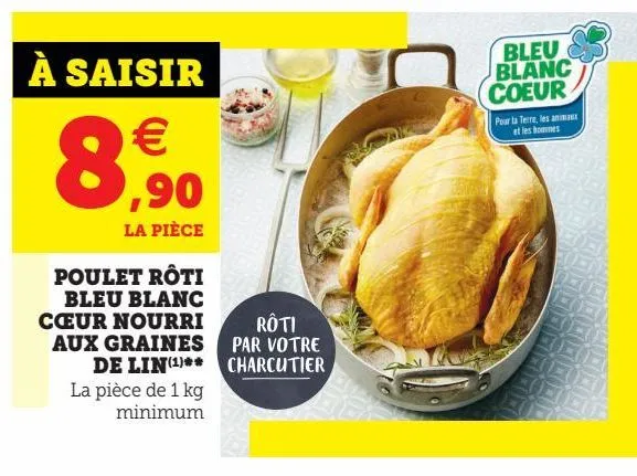 poulet ròti bleu blanc coeur nourri aux graines de lin