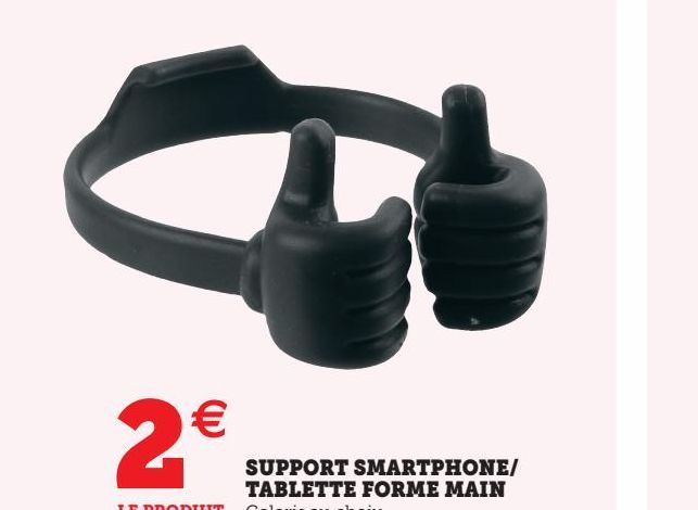 SUPPORT SMARTPHONE/ TABLETTE FORME MAIN