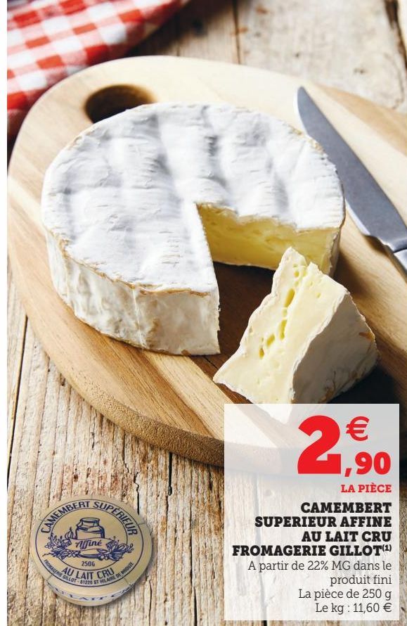 CAMEMBERT SUPERIEUR AFFINE AU LAIT CRU FROMAGERIE GILLOT(1)