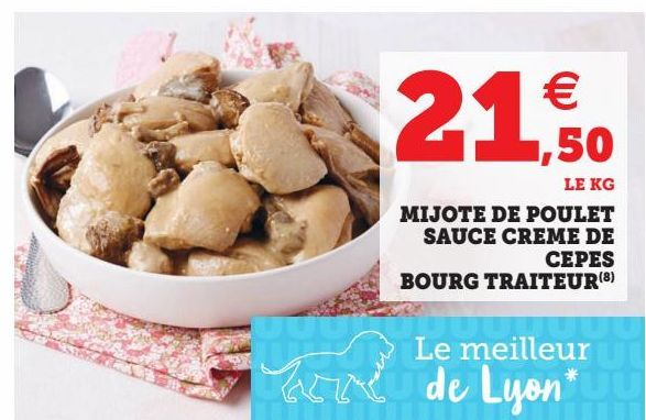 MIJOTE DE POULET SAUCE CREME DE CEPES BOURG TRAITEUR(8)