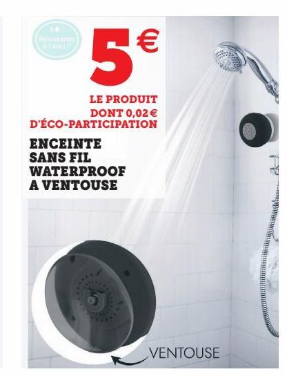 ENCEINTE SANS FIL WATERPROOF A VENTOUSE