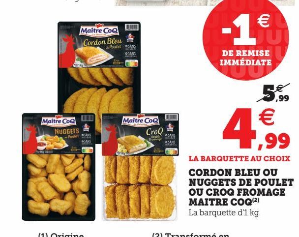 CORDON BLEU OU NUGGETS DE POULET OU CROQ FROMAGE MAITRE COQ(2)