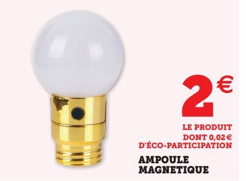 ampoule magnetique